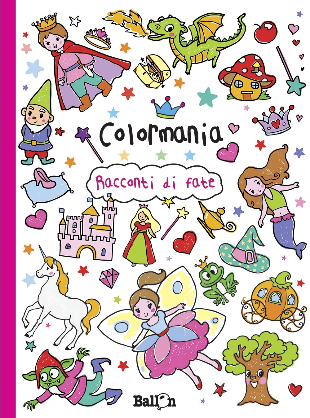 Racconti di fate. Colormania. Ediz. illustrata Racconti di fate. Colormania. Ediz. illustrata