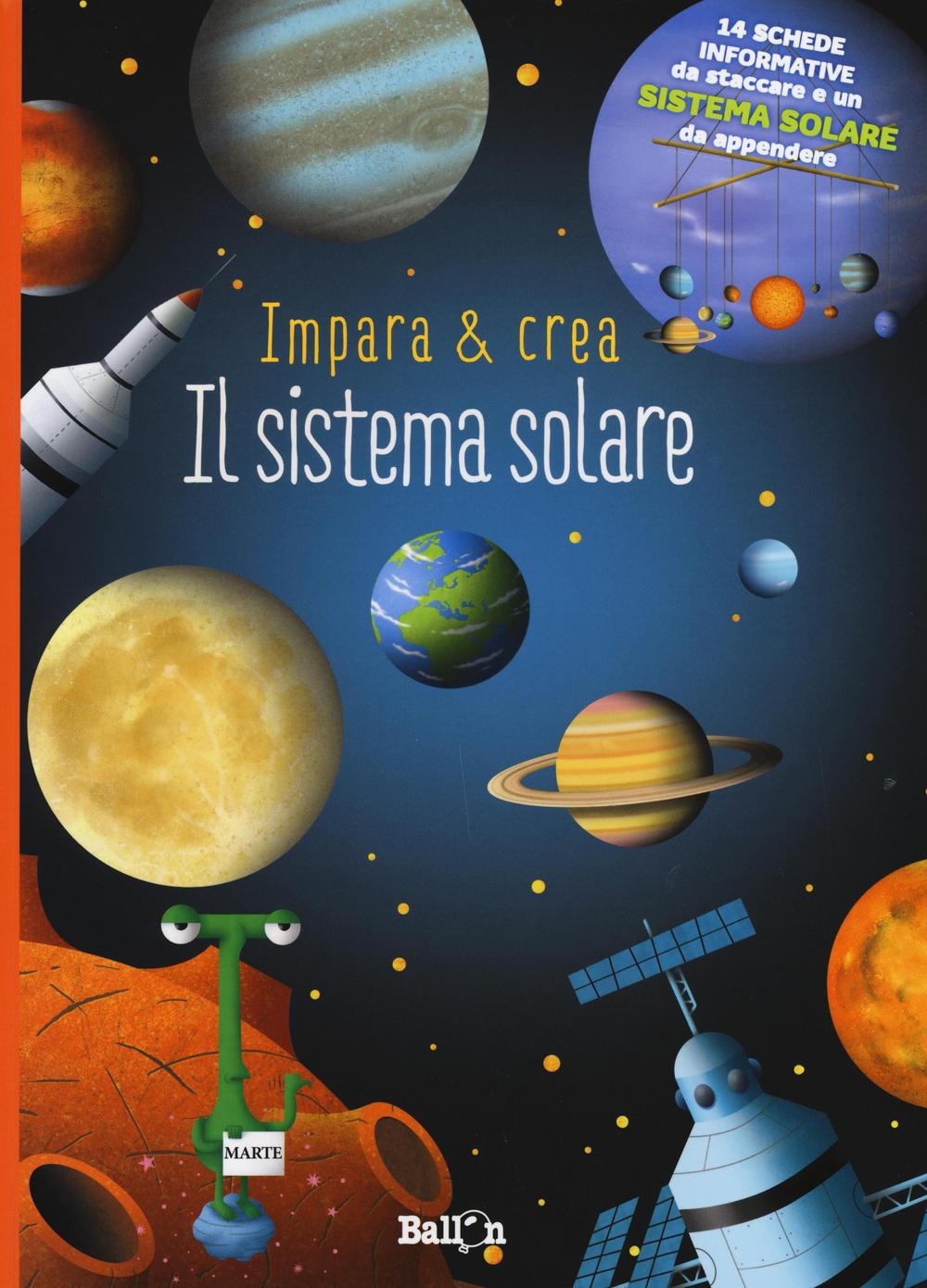 Il sistema solare. Impara & crea. Ediz. illustrata Il sistema solare. Impara & crea. Ediz. illustrata