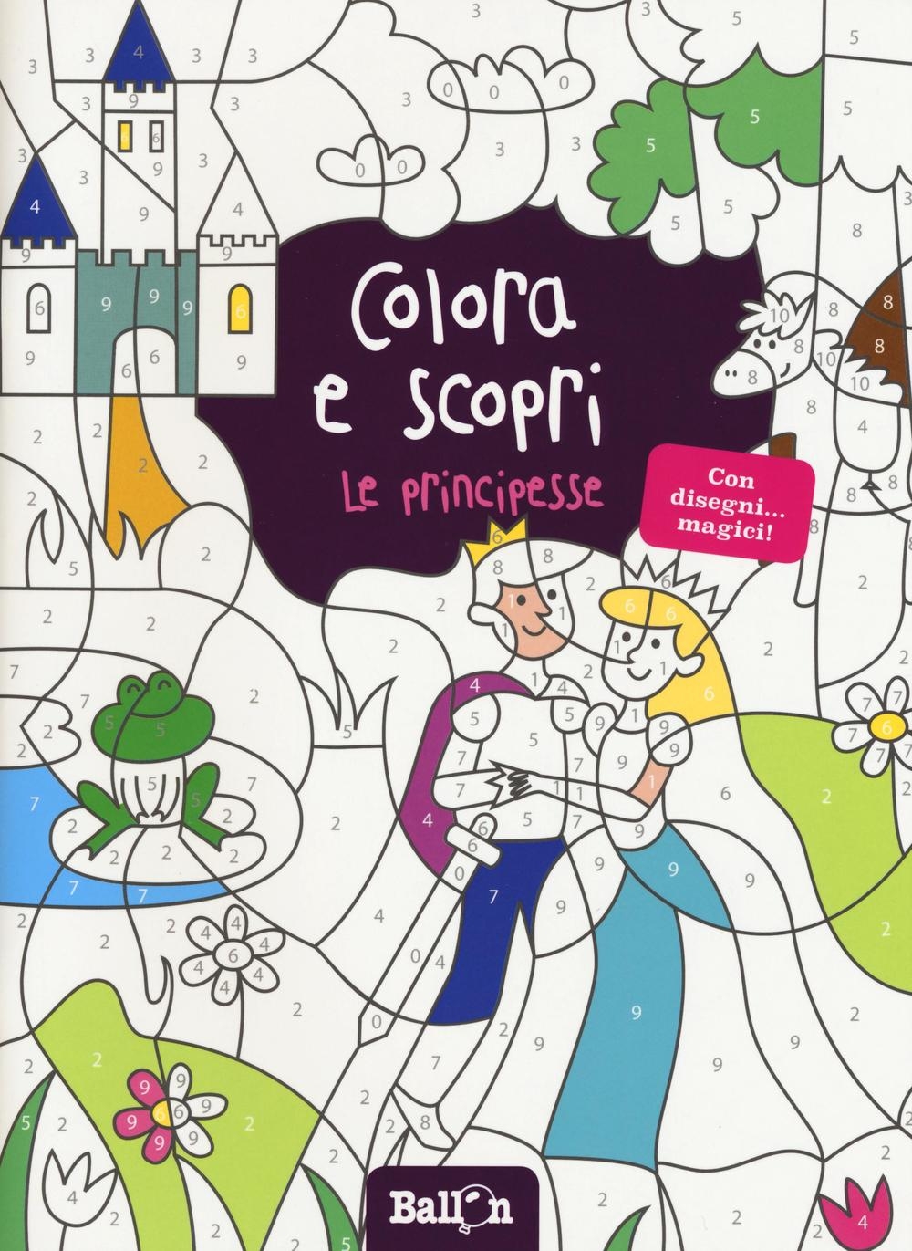 Le principesse. Colora e scopri. Ediz. illustrata Le principesse. Colora e scopri. Ediz. illustrata