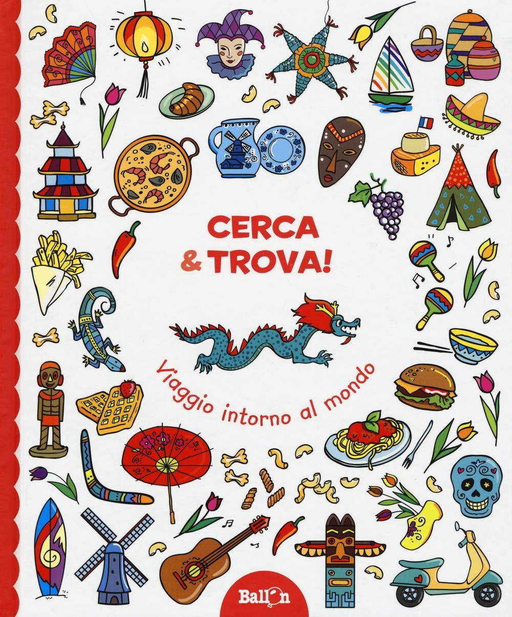 Viaggio intorno al mondo. Cerca & trova! Ediz. illustrata Viaggio intorno al mondo. Cerca & trova! Ediz. illustrata