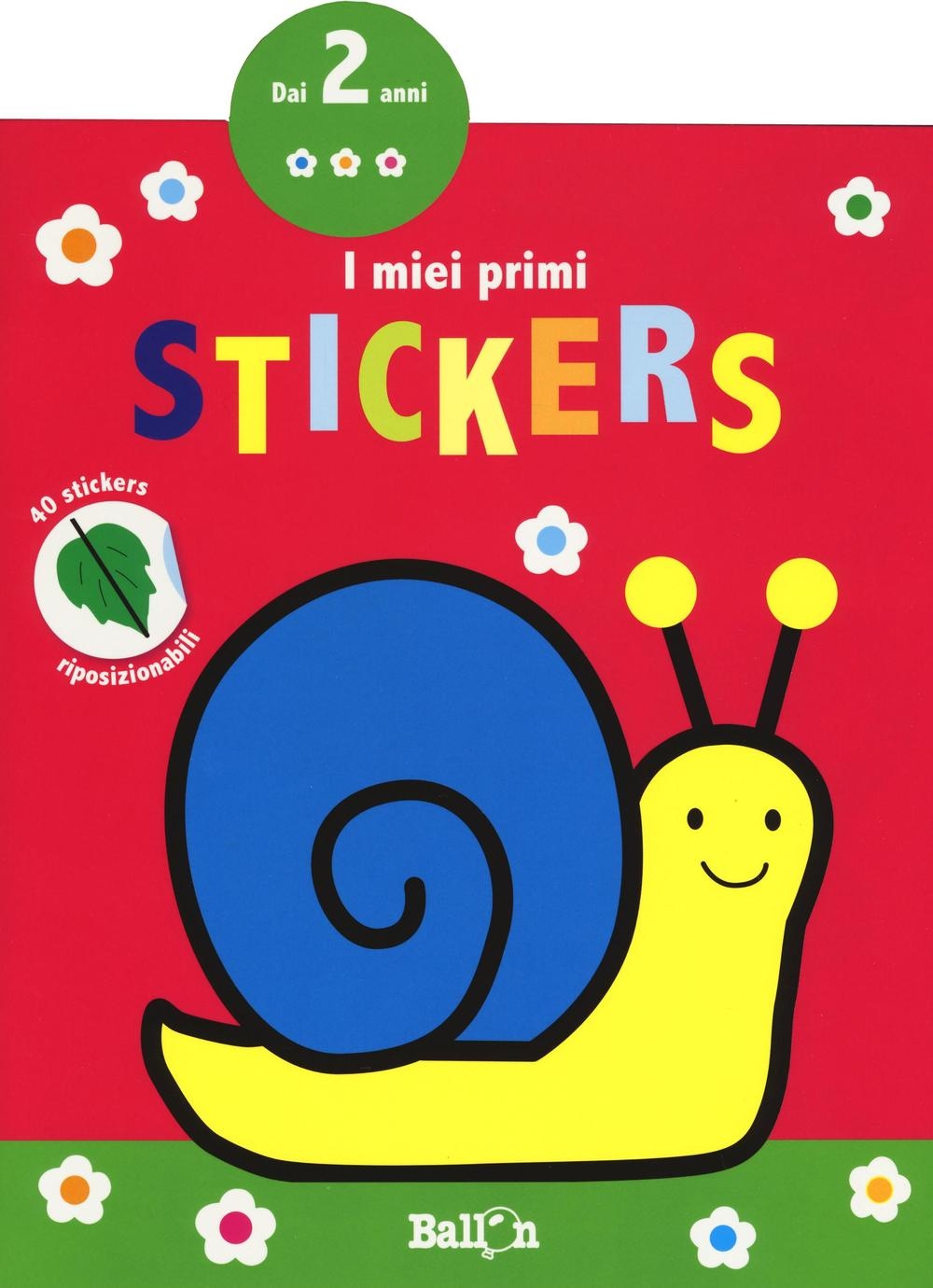 Lumaca. I miei primi stickers. Con adesivi. Ediz. a colori Lumaca. I miei primi stickers. Con adesivi. Ediz. a colori