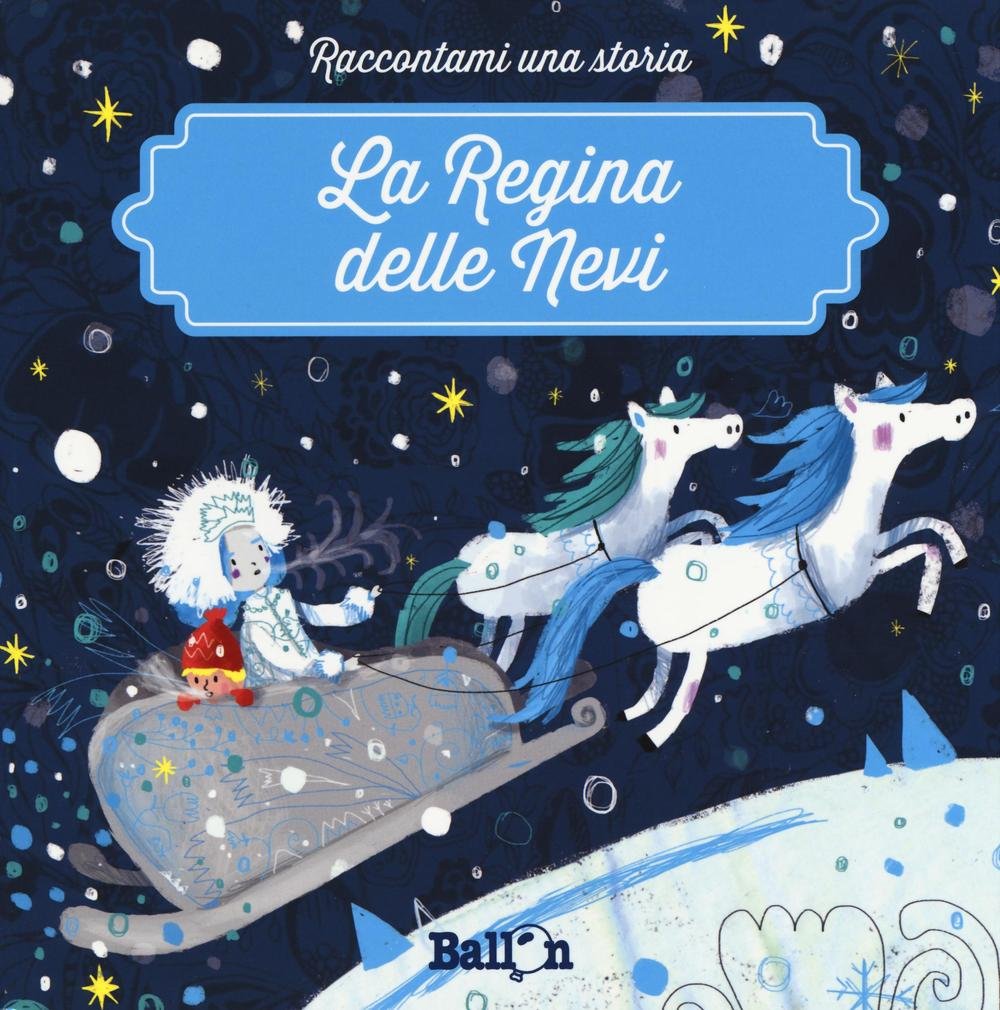 La regina delle nevi. Ediz. a colori La regina delle nevi. Ediz. a colori