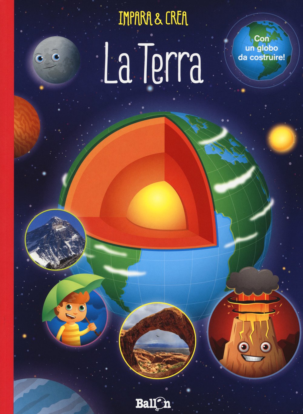 La terra. Impara & crea. Ediz. a colori La terra. Impara & crea. Ediz. a colori