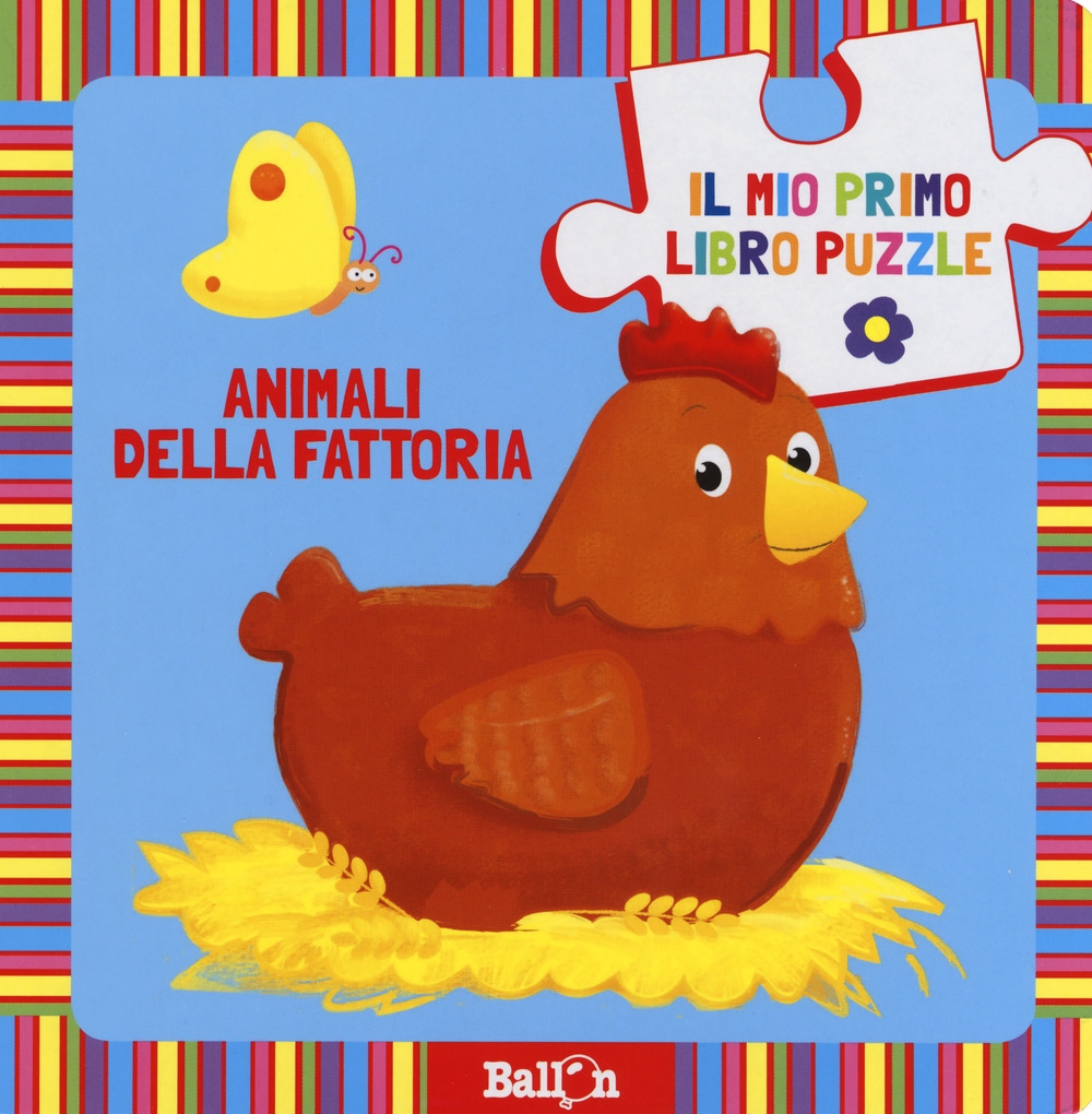 Animali della fattoria. Il mio primo libro puzzle. Ediz. a colori Animali della fattoria. Il mio primo libro puzzle. Ediz. a colori