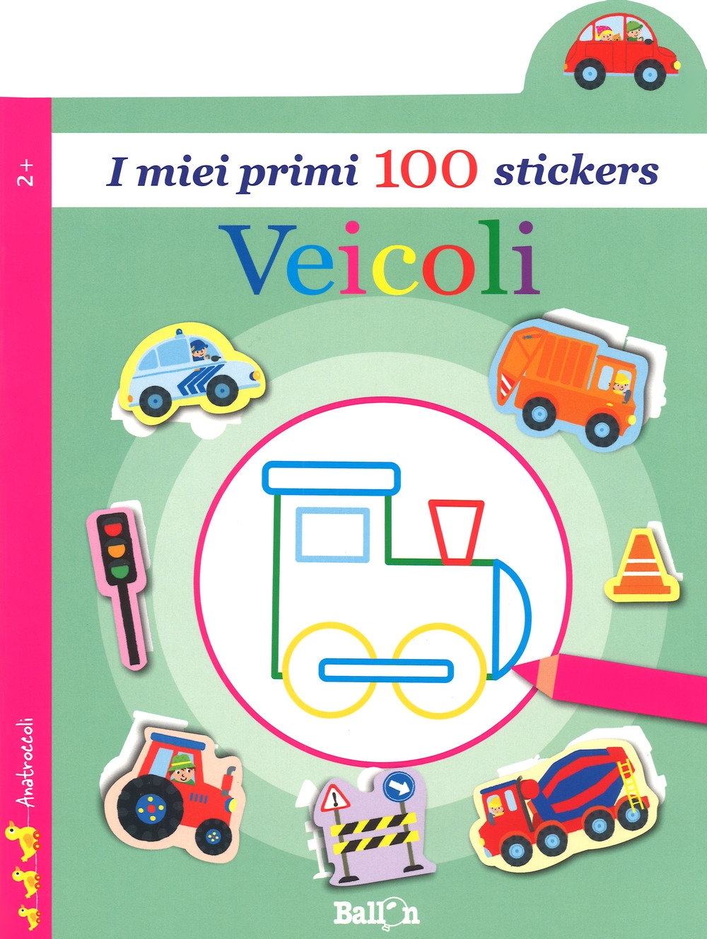 Veicoli. I miei primi 100 stickers. Ediz. a colori Veicoli. I miei primi 100 stickers. Ediz. a colori