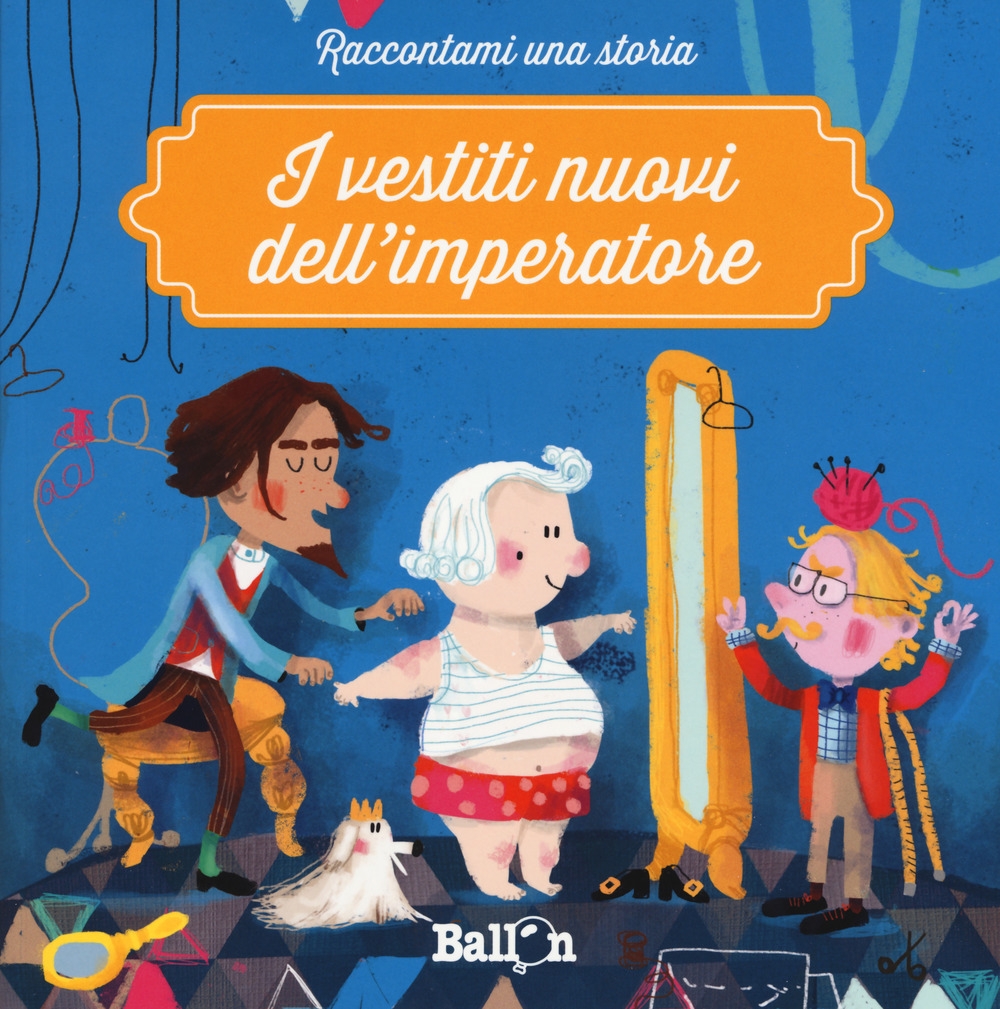 I vestiti nuovi dell'imperatore I vestiti nuovi dell'imperatore