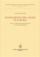 Iconografia del leone in Etruria Iconografia del leone in Etruria