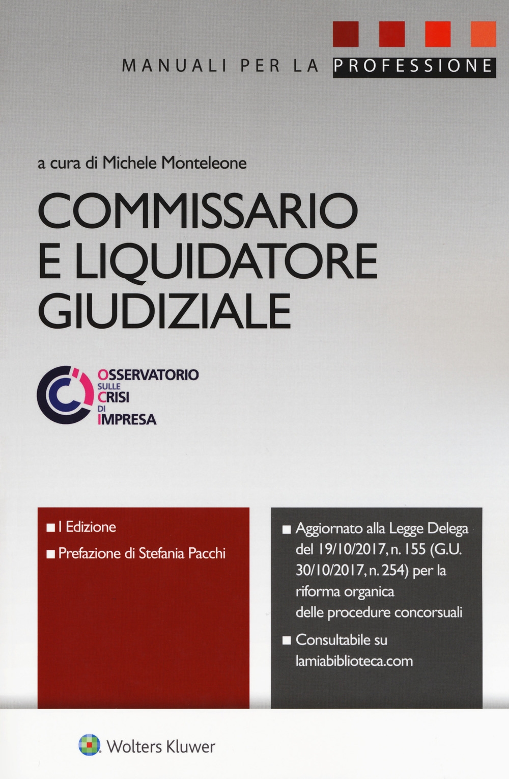 Commissario e liquidatore giudiziale. Con ebook Commissario e liquidatore giudiziale. Con ebook