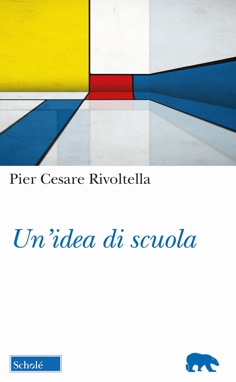 Un'idea di scuola Un'idea di scuola