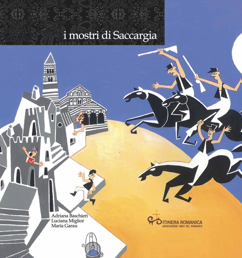 I mostri di Saccargia. Con CD-Audio I mostri di Saccargia. Con CD-Audio