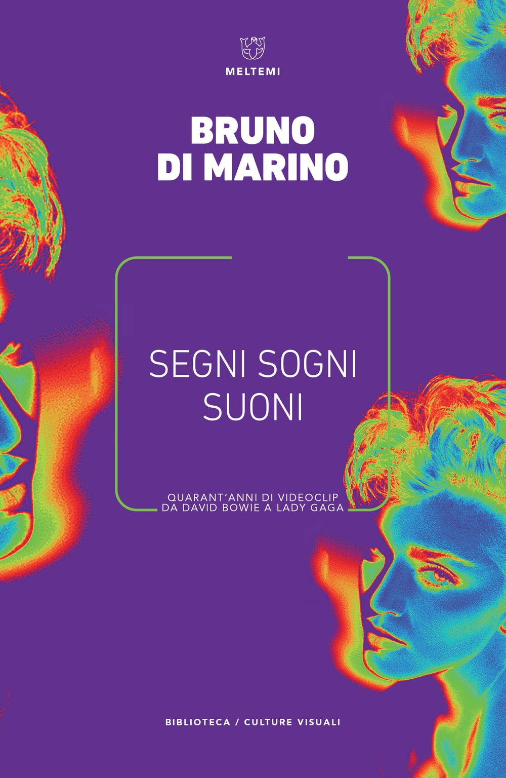 Segni, sogni, suoni. Quarant'anni di videoclip da David Bowie a Lady Gaga Segni, sogni, suoni. Quarant'anni di videoclip da David Bowie a Lady Gaga