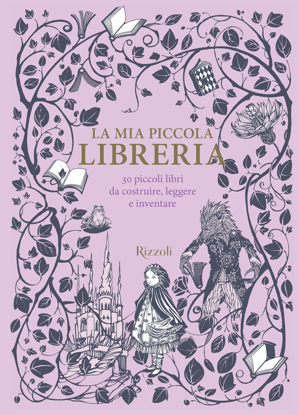 La mia piccola libreria. 30 piccoli libri da costruire, leggere e inventare. Con Libro in brossura: La mia piccola libreria