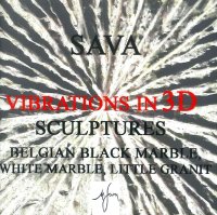 Sava Marian. Vibrations in 3D. Sculptures. Belgian Black Marble, White Marble, Little Granit