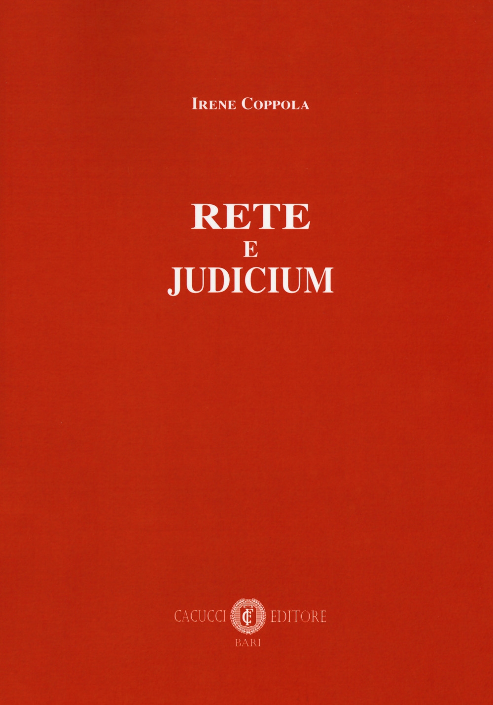 Rete e judicium Rete e judicium