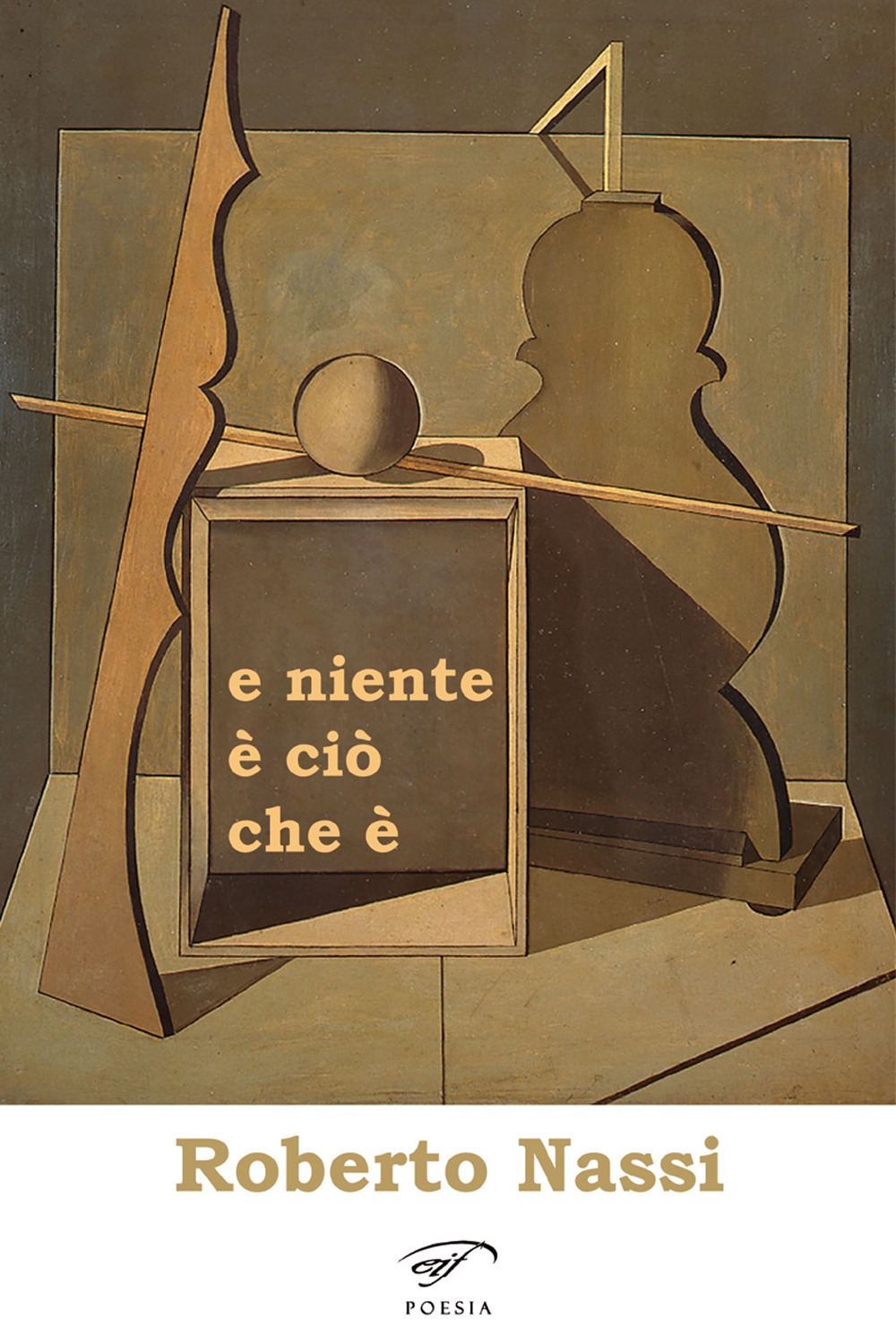 E niente è ciò che è E niente è ciò che è