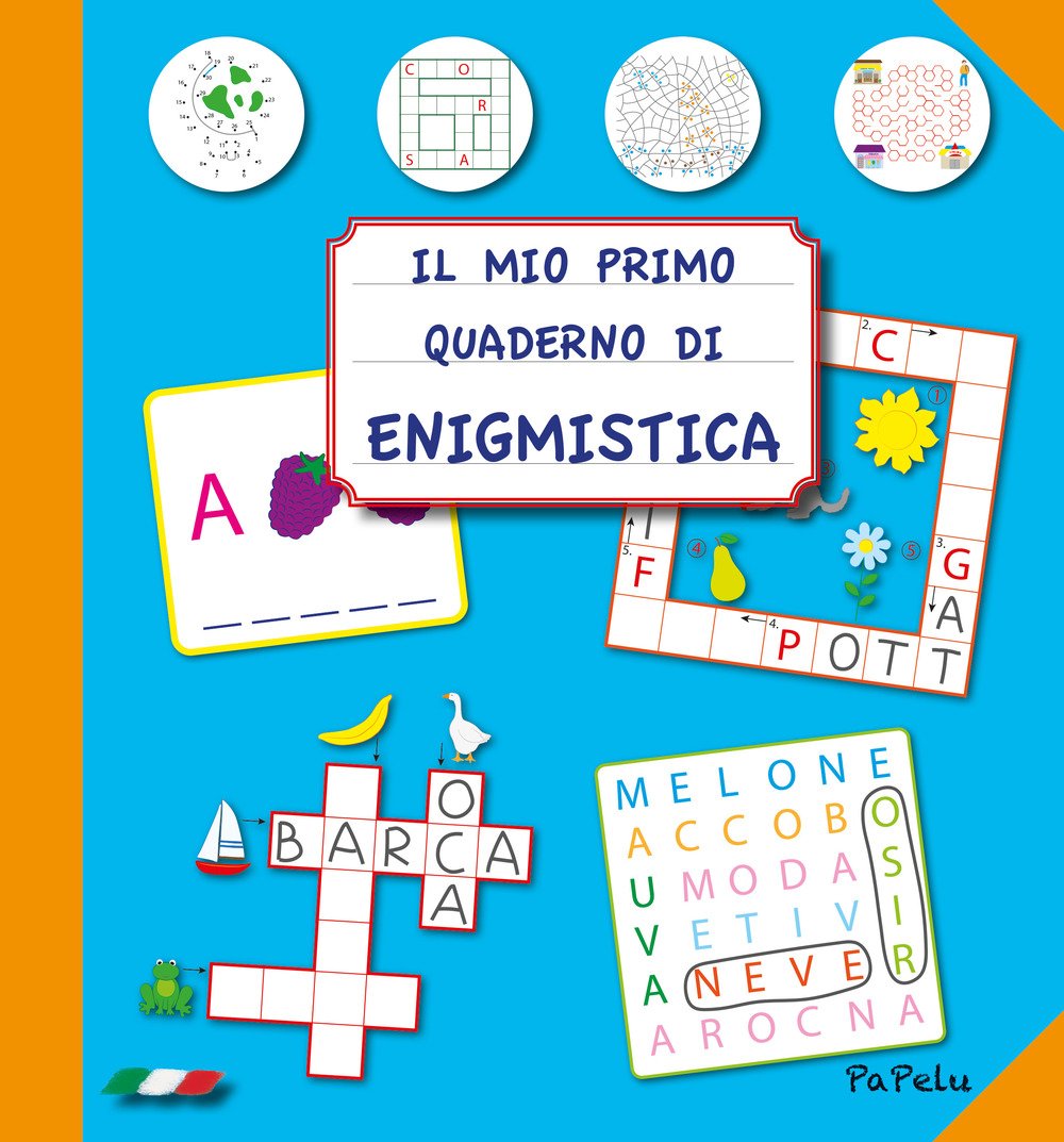 Il mio primo quaderno di enigmistica Il mio primo quaderno di enigmistica