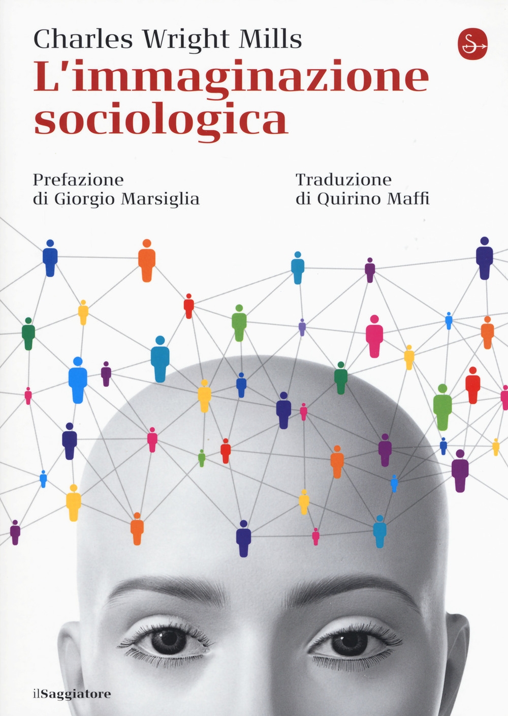 L'immaginazione sociologica L'immaginazione sociologica
