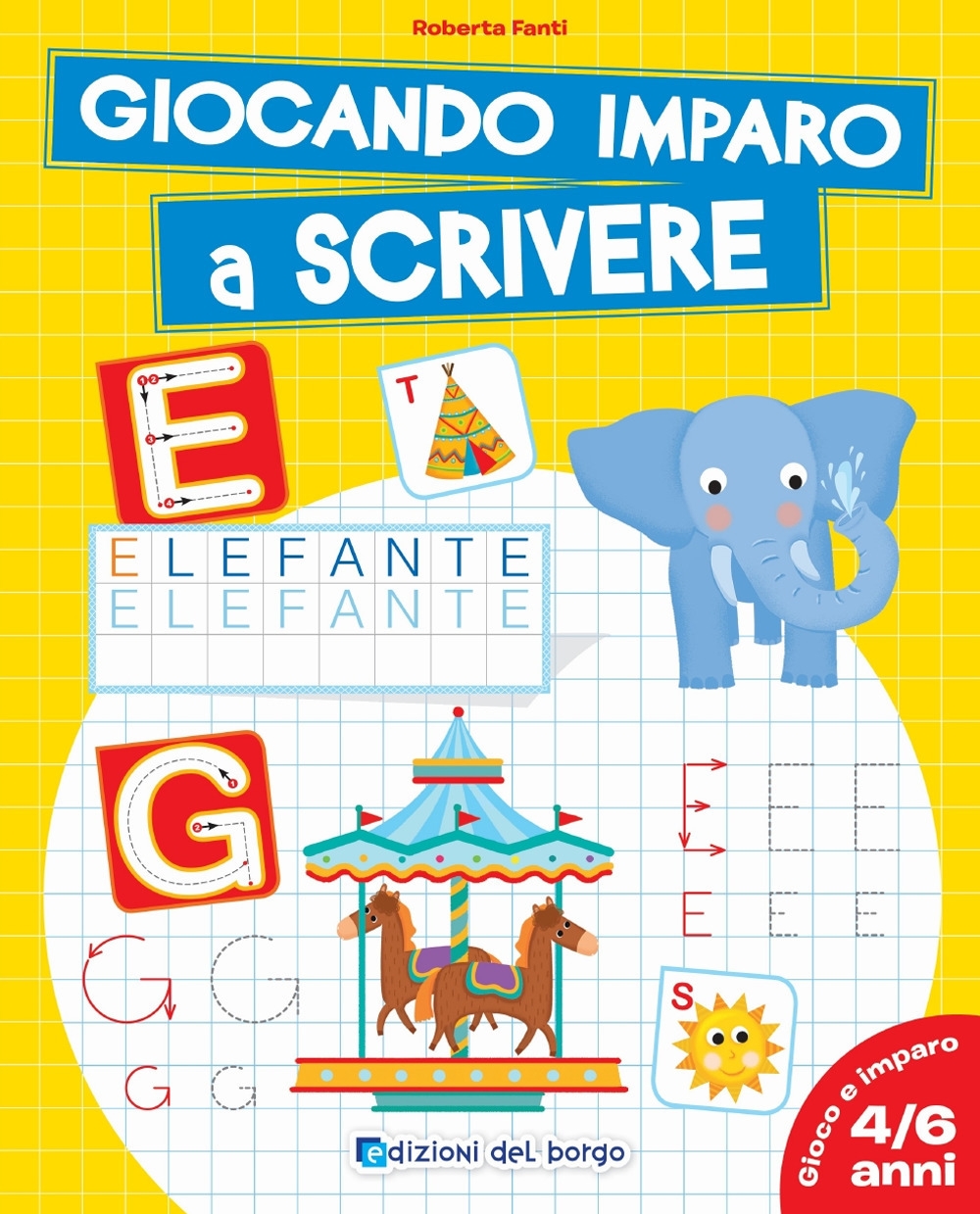 Giocando imparo a scrivere. Ediz. a colori Giocando imparo a scrivere. Ediz. a colori