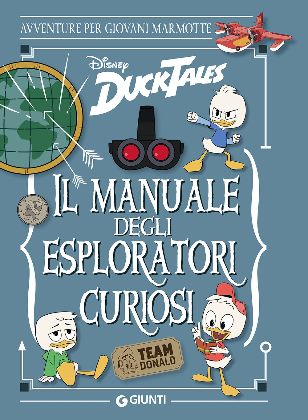 Il manuale degli esploratori curiosi Il manuale degli esploratori curiosi