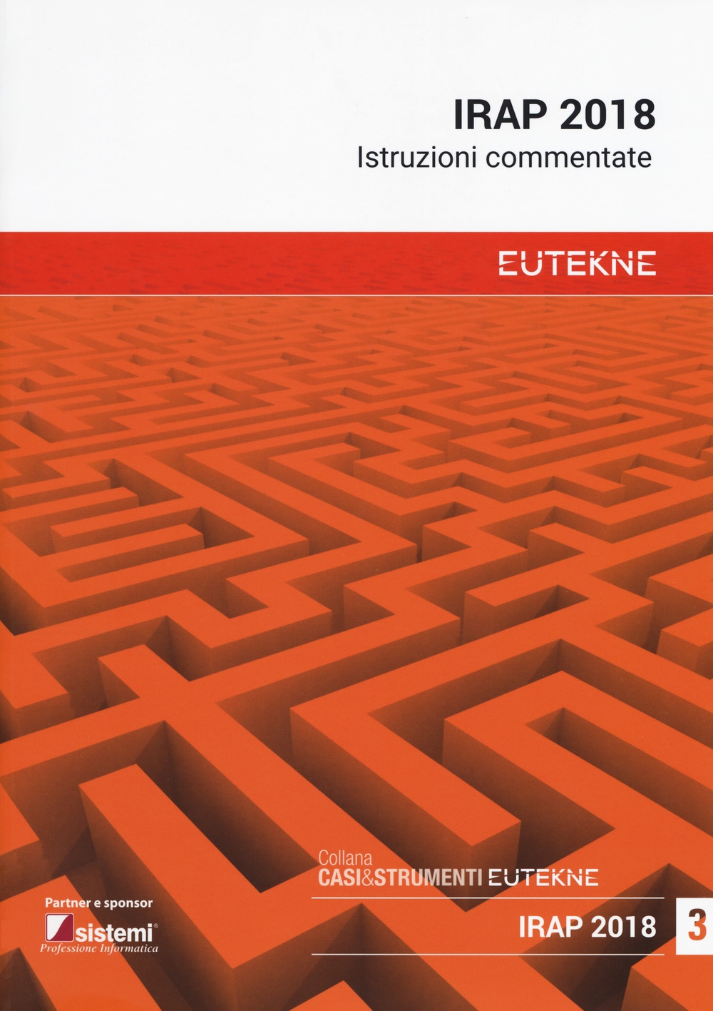 IRAP 2018. Istruzioni commentate IRAP 2018. Istruzioni commentate