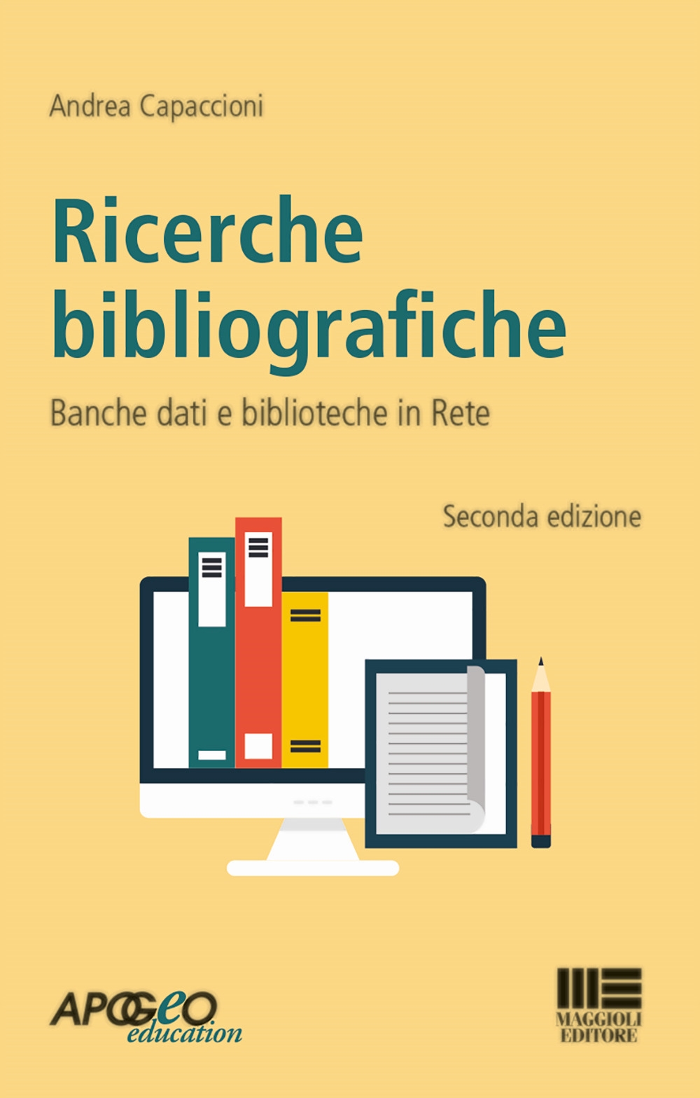 Ricerche bibliografiche. Banche dati e biblioteche in rete Ricerche bibliografiche. Banche dati e biblioteche in rete