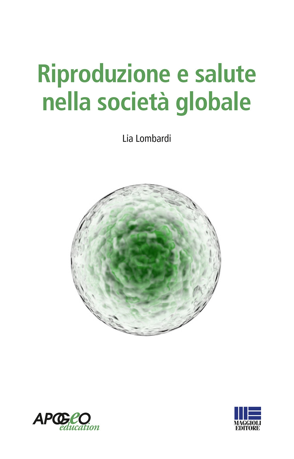Riproduzione, salute, genere Riproduzione, salute, genere