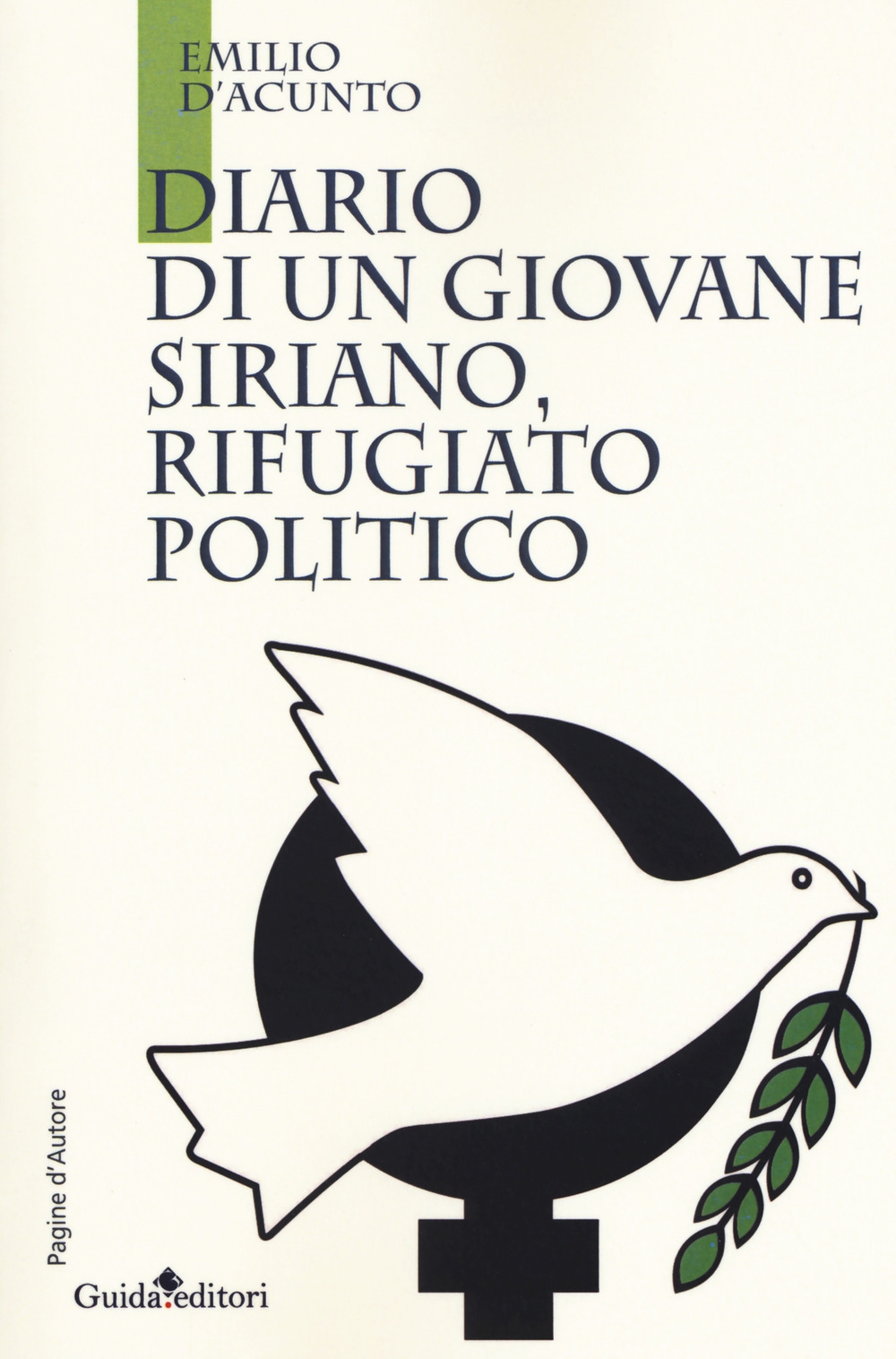 Diario di un giovane siriano, rifugiato politico Diario di un giovane siriano, rifugiato politico