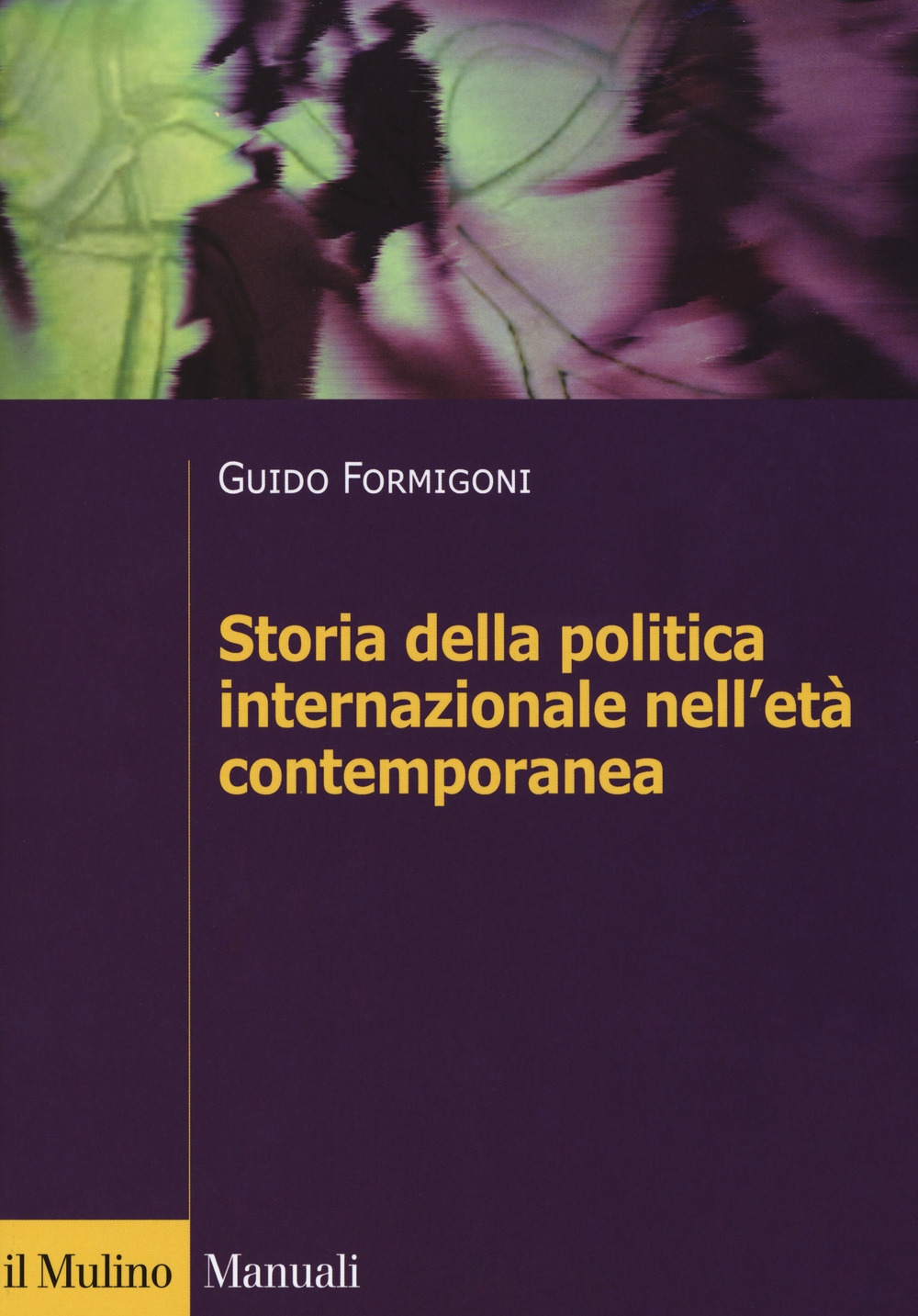 Storia della politica internazionale nell'età contemporanea Storia della politica internazionale nell'età contemporanea