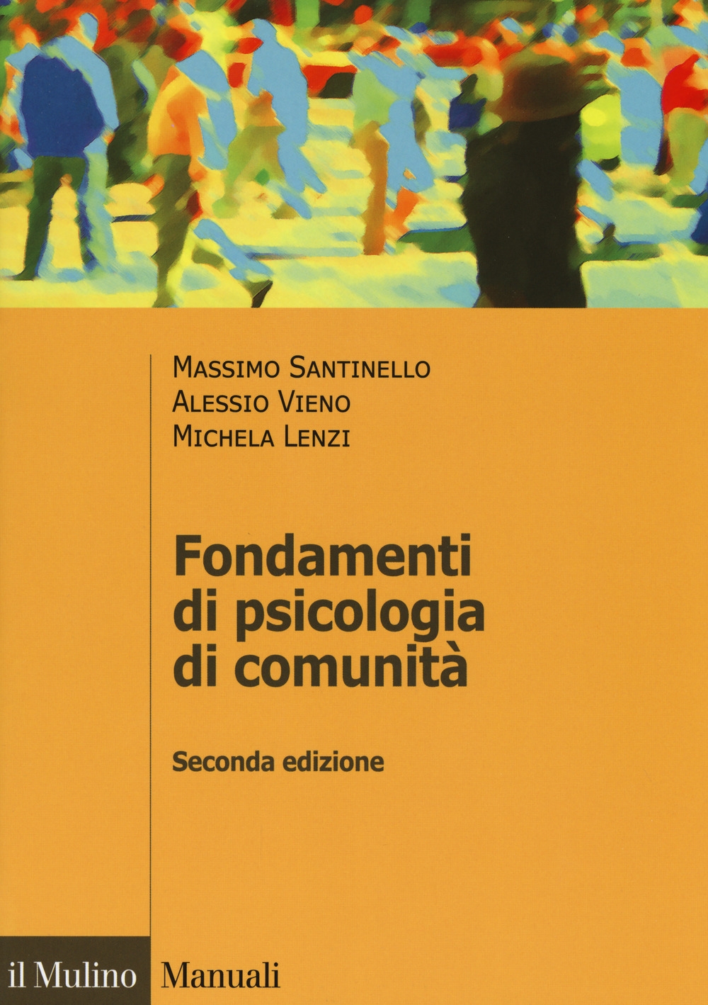 Fondamenti di psicologia di comunità Fondamenti di psicologia di comunità