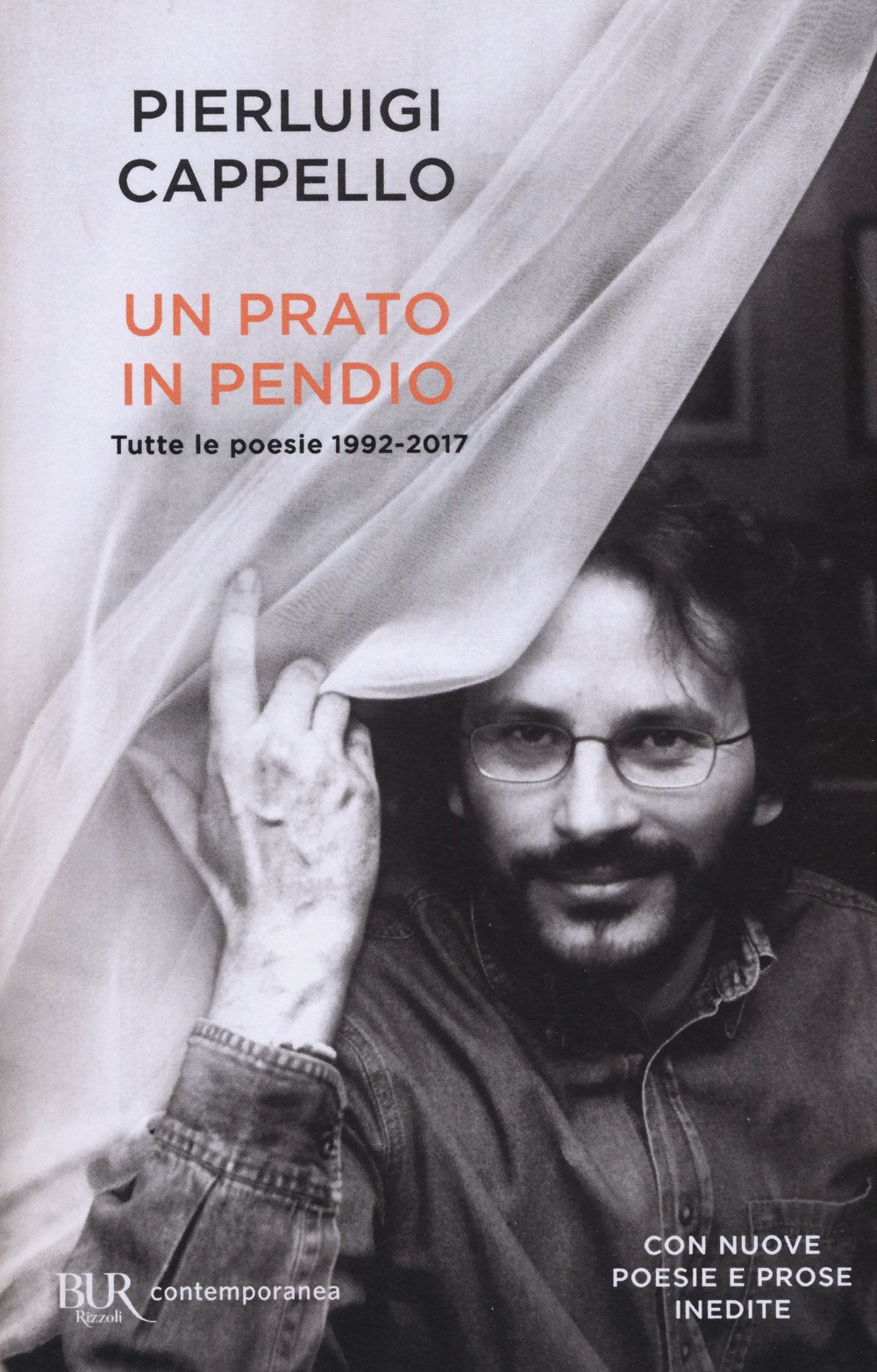 Un prato in pendio. Tutte le poesie 1992-2017 Un prato in pendio. Tutte le poesie 1992-2017