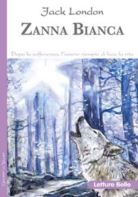 Zanna Bianca Zanna Bianca