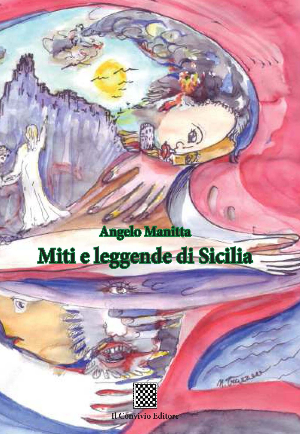Miti e leggende di Sicilia Miti e leggende di Sicilia