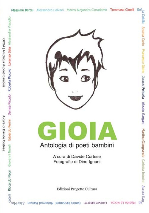 Gioia. Antologia di poeti bambini Gioia. Antologia di poeti bambini