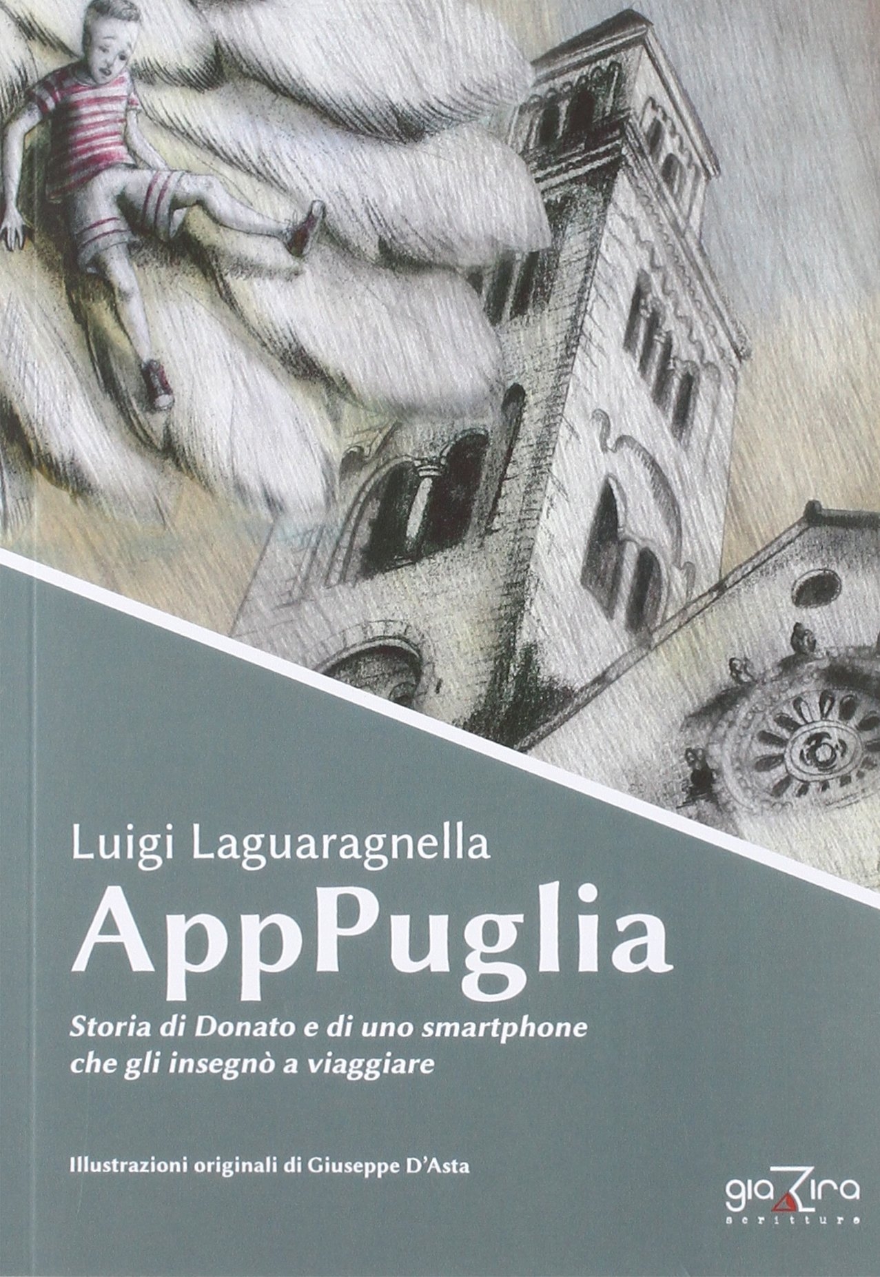 AppPuglia. Storia di Donato e di uno smartphone che gli insegnò a viaggiare AppPuglia. Storia di Donato e di uno smartphone che gli insegnò a viaggiare