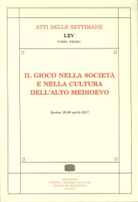 Il gioco nella società e nella cultura dell'alto medioevo