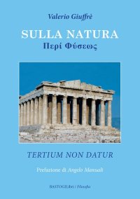 Sulla Natura. Tertium non Datur