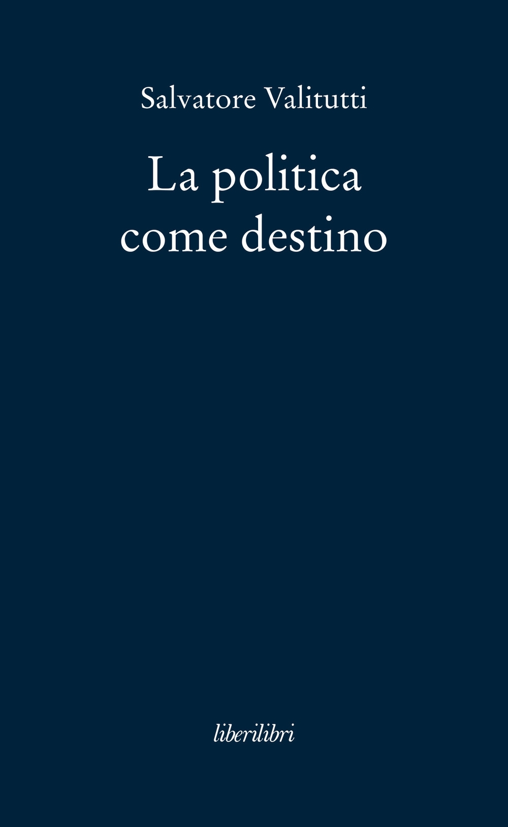 La politica come destino La politica come destino