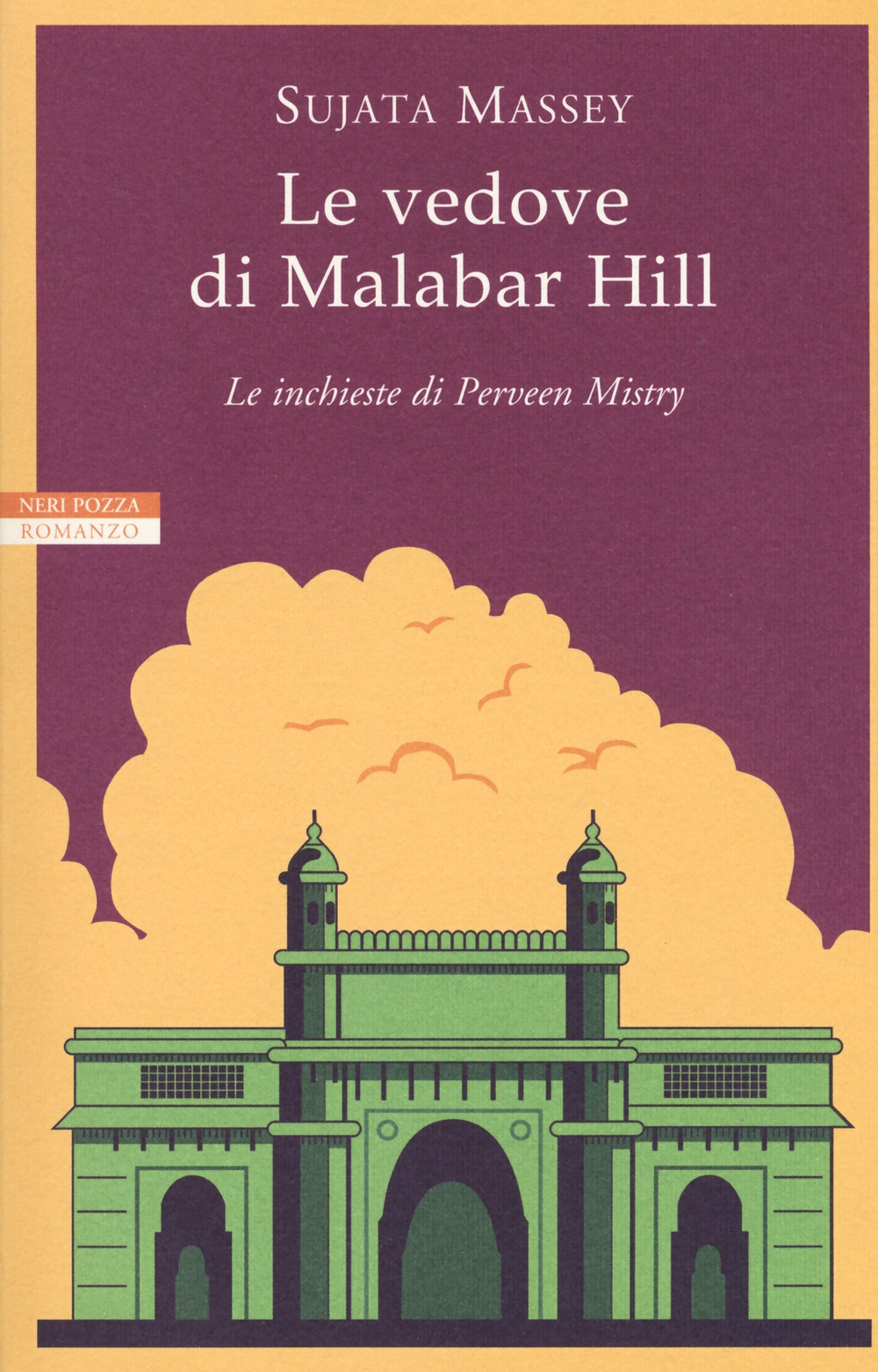 Le vedove di Malabar Hill. Le inchieste di Perveen Mistry Le vedove di Malabar Hill. Le inchieste di Perveen Mistry