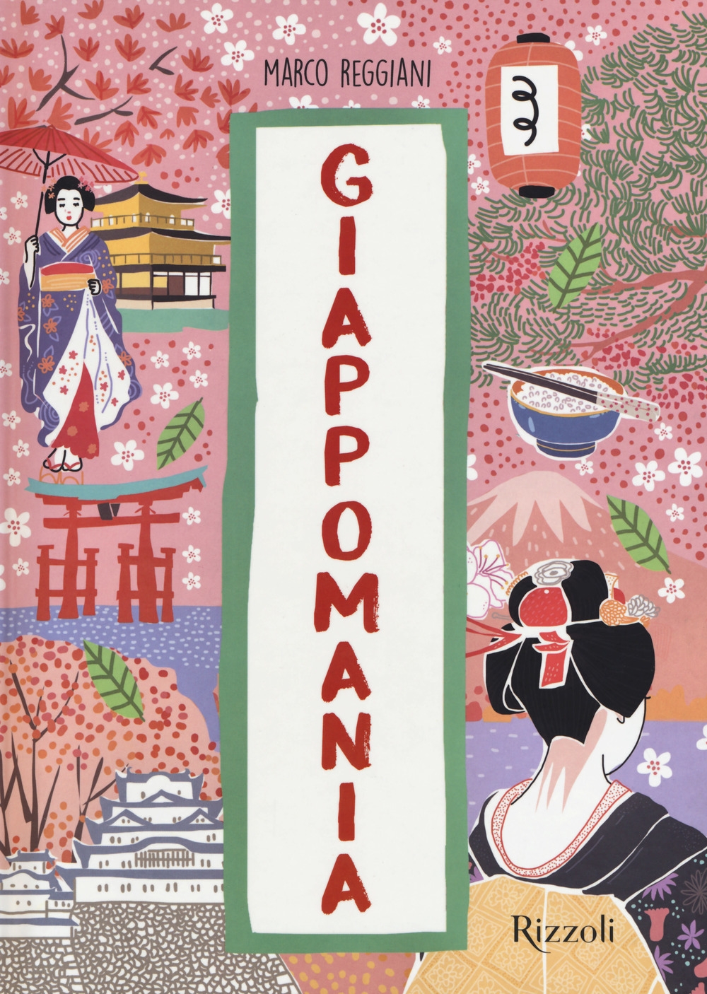 Giappomania. Ediz. a colori Giappomania. Ediz. a colori