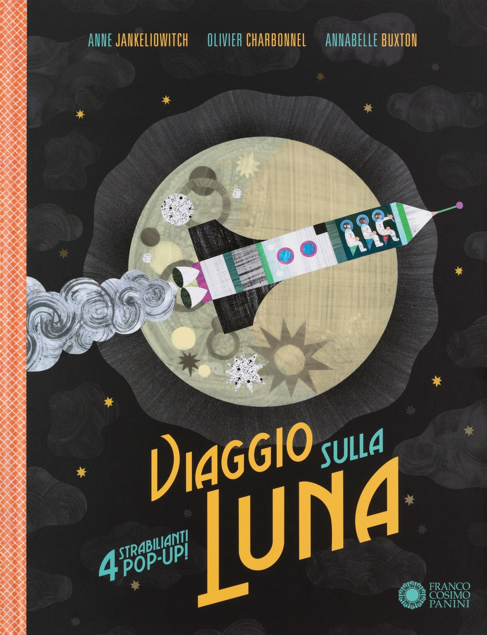 Viaggio sulla luna. Libro pop-up. 4 strabilianti pop-up! Viaggio sulla luna. Libro pop-up. 4 strabilianti pop-up!