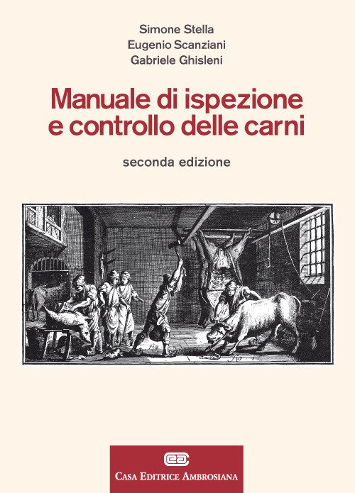 Manuale di ispezione e controllo delle carni. Con Contenuto digitale (fornito elettronicamente) Manuale di ispezione e controllo delle carni. Con Contenuto digitale (fornito elettronicamente)
