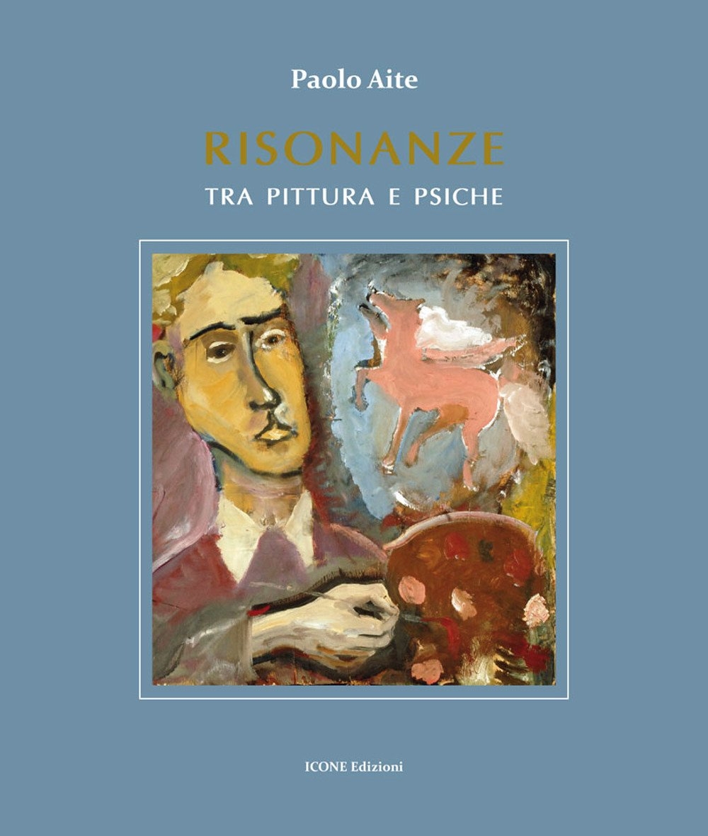 Risonanze tra pittura e psiche. Ediz. illustrata Risonanze tra pittura e psiche. Ediz. illustrata