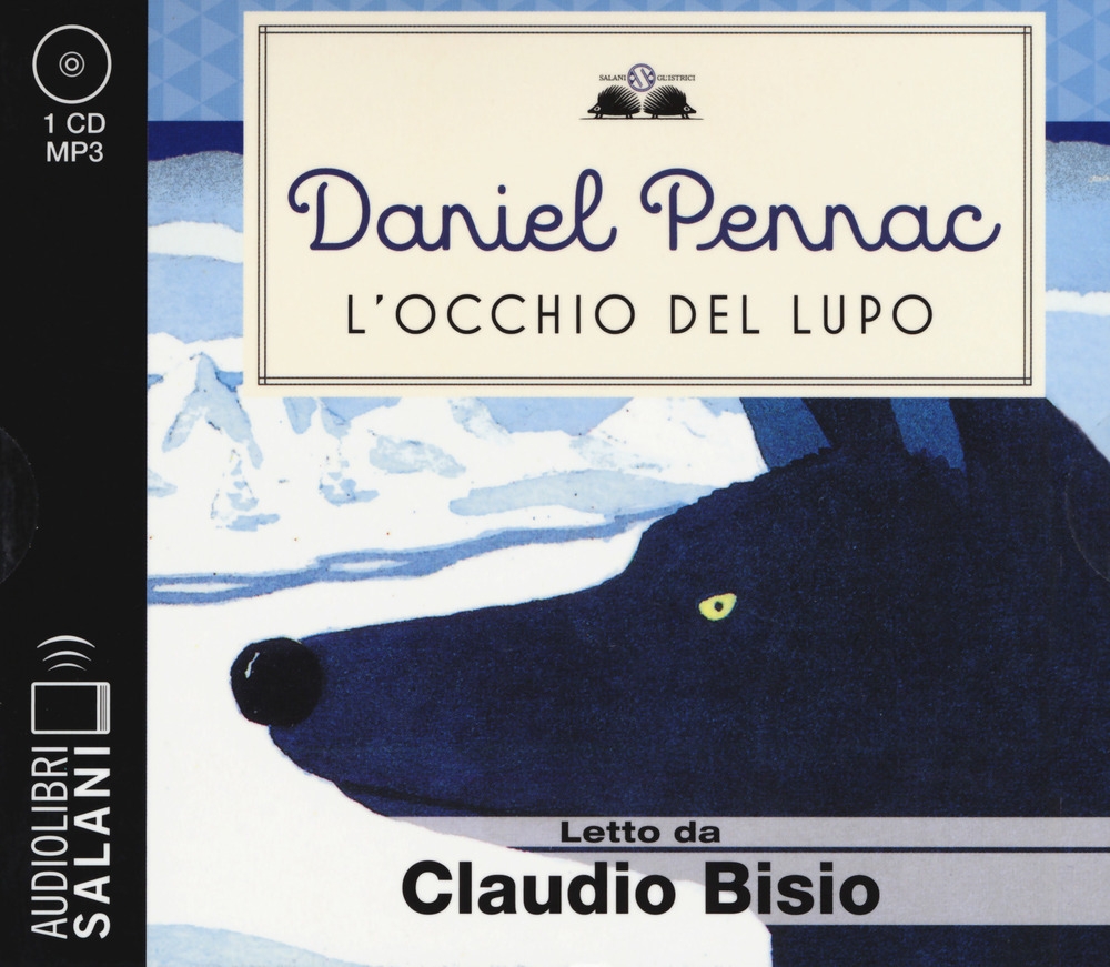 L'occhio del lupo letto da Claudio Bisio. Audiolibro. CD Audio formato MP3 L'occhio del lupo letto da Claudio Bisio. Audiolibro. CD Audio formato MP3