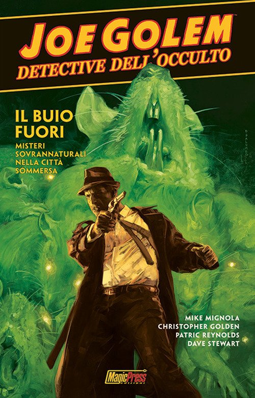 Joe Golem. Detective dell'occulto. Vol. 2: Oscurità profonda Joe Golem. Detective dell'occulto. Vol. 2: Oscurità profonda