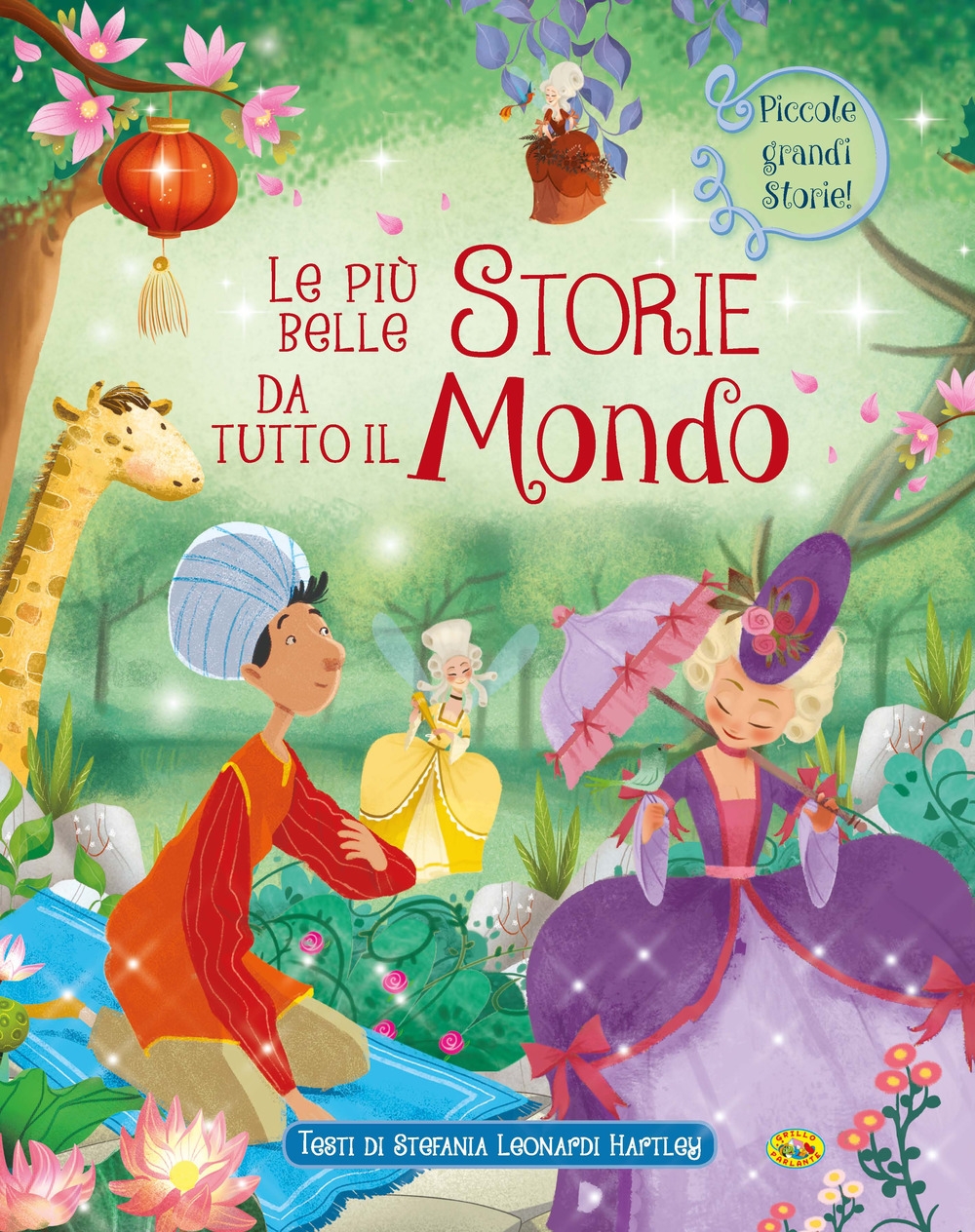 Le più belle storie da tutto il mondo Le più belle storie da tutto il mondo
