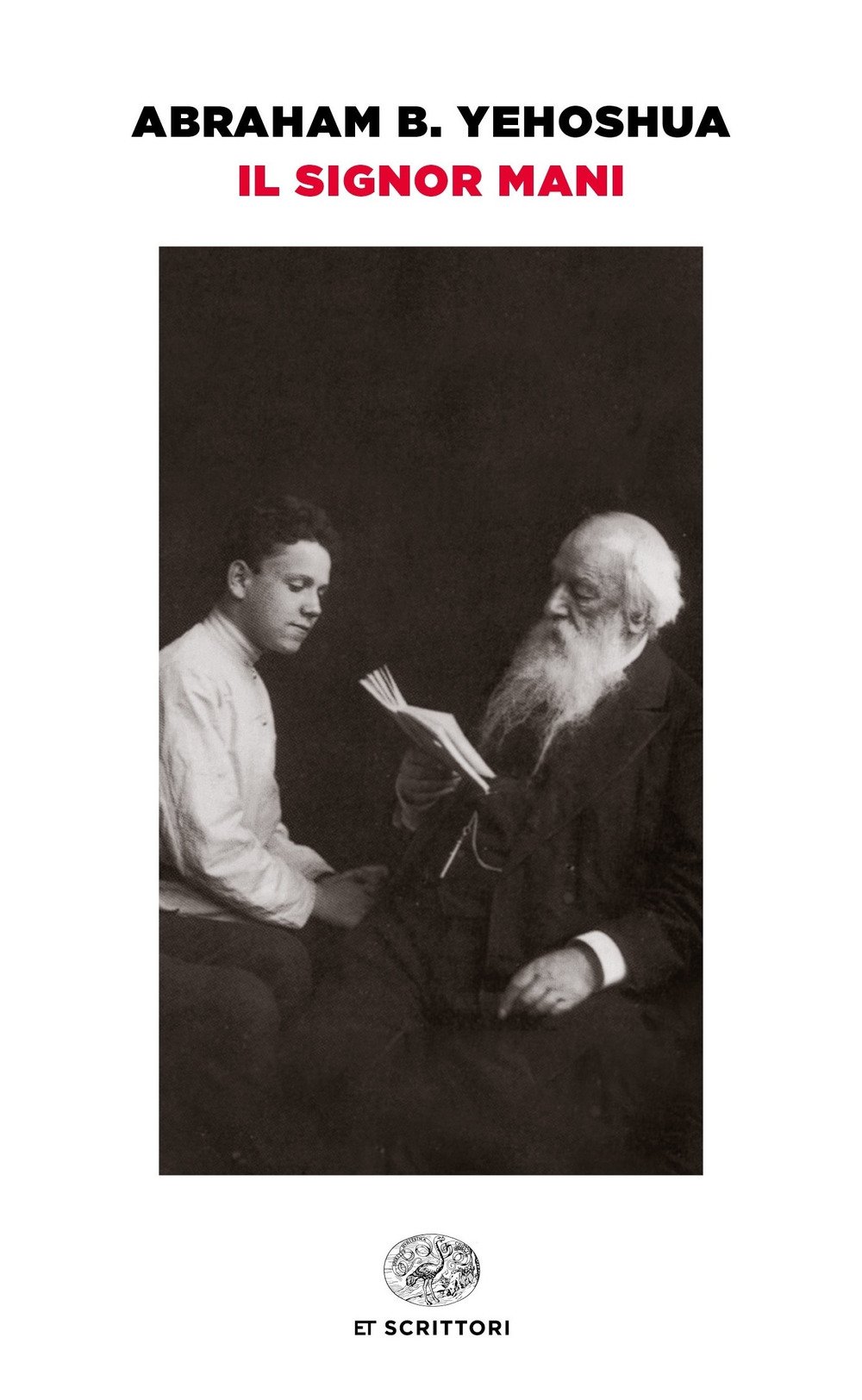 Il signor Mani. Romanzo in cinque dialoghi Il signor Mani. Romanzo in cinque dialoghi