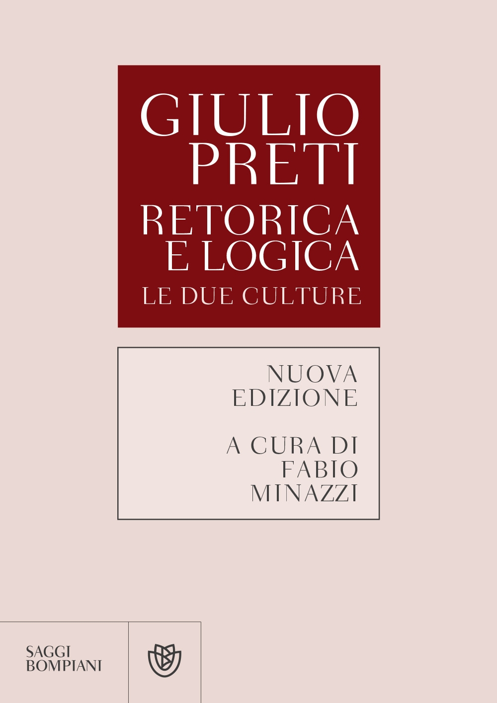Retorica e logica. Le due culture Retorica e logica. Le due culture