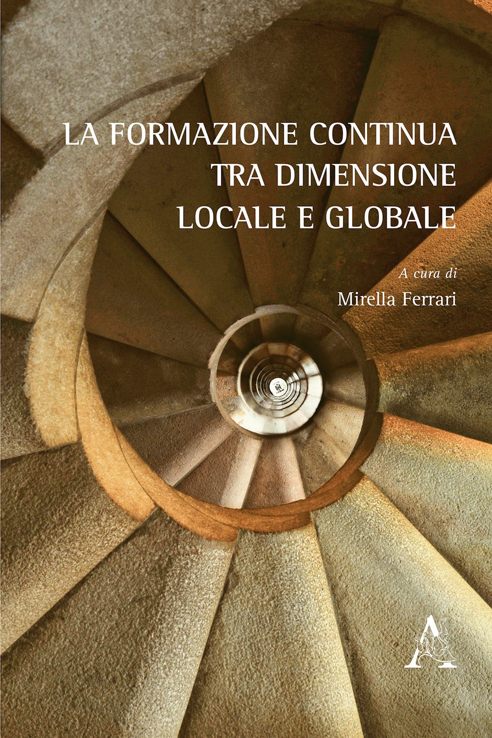 La formazione continua tra dimensione locale e globale La formazione continua tra dimensione locale e globale