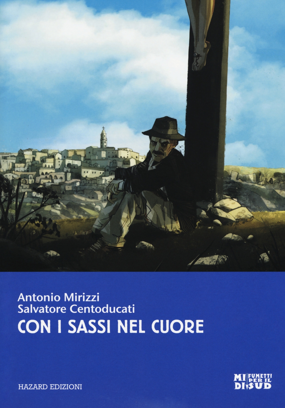 Con i sassi nel cuore Con i sassi nel cuore