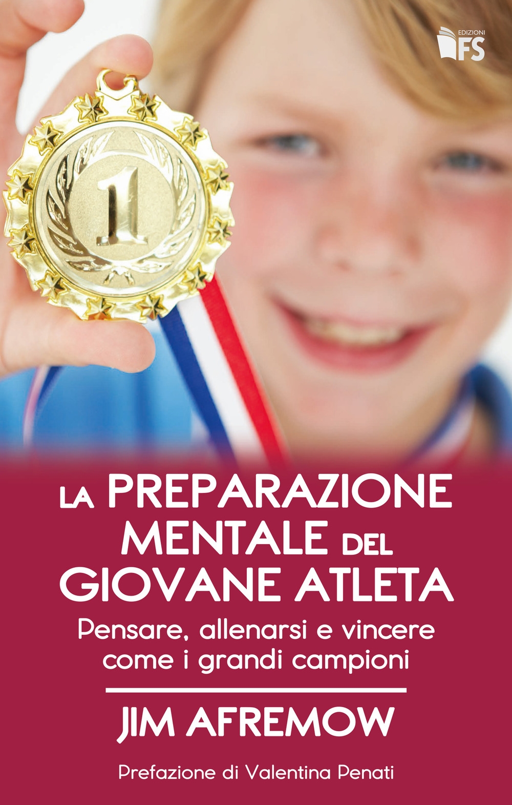 La preparazione mentale del giovane atleta. Pensare, allenarsi e vincere come i grandi campioni La preparazione mentale del giovane atleta. Pensare, allenarsi e vincere come i grandi campioni